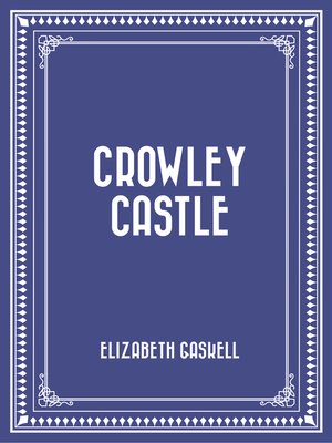 cover image of Crowley Castle